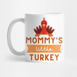 Mommy's Little Turkey Mug